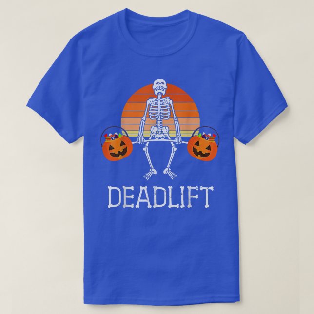 DEADLIFT Funny Halloween Skeleton Candy Buckets Gy T-Shirt (Design Front)