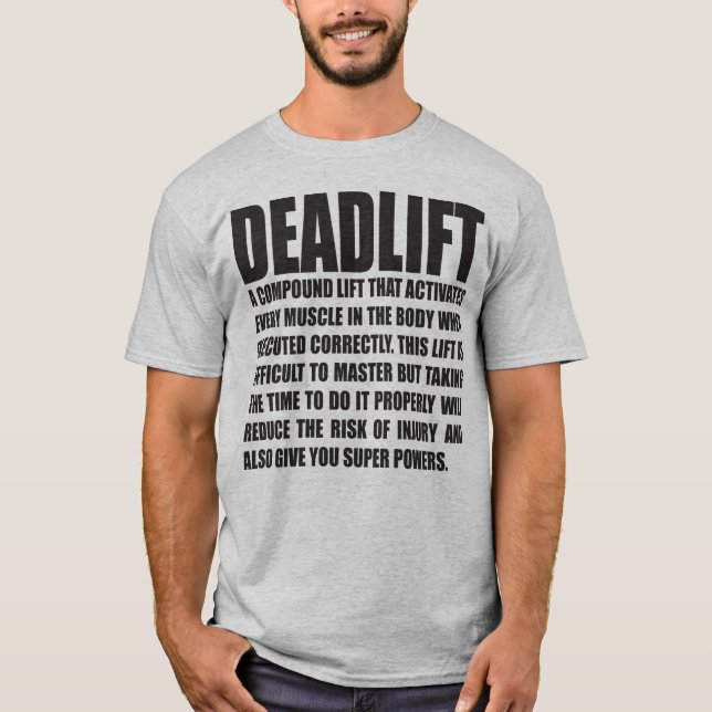 Deadlift - Funny Workout Motivational T-Shirt (Front)