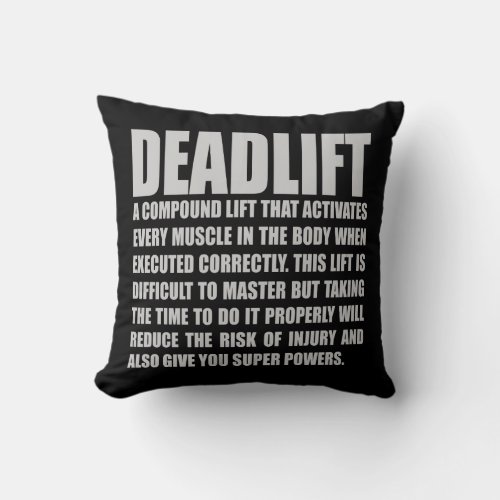 Deadlift _ Funny Workout Motivational Throw Pillow