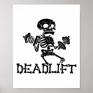 Deadlift Halloween Skeleton Workout Bodybuilding G Poster