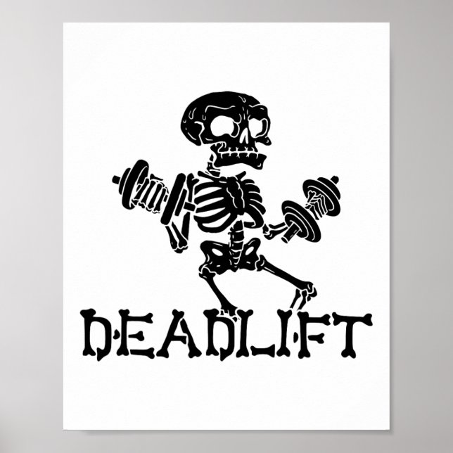 Deadlift Halloween Skeleton Workout Bodybuilding G Poster (Front)