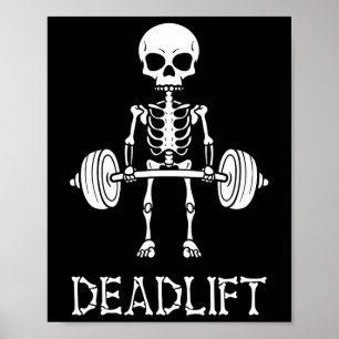 Deadlift Skeleton Gym Weight Lifting Workout Fitne Poster