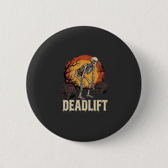 Deadlift Skeleton Halloween Gym Workout Design Button (Front)