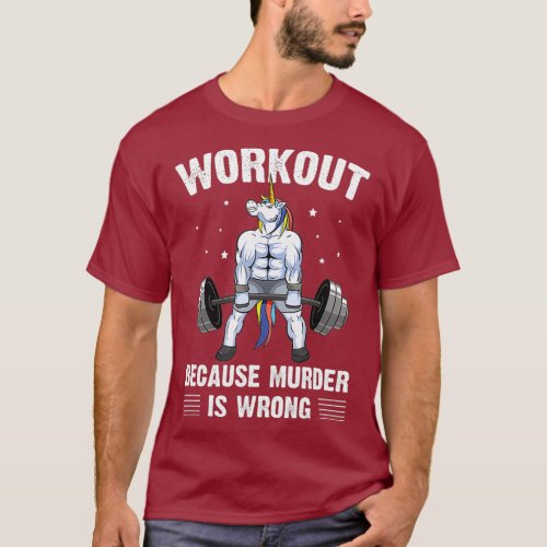 Deadlifting Because Murder Is Wrong T_Shirt
