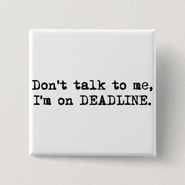 Deadline Button (Front)