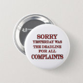 Deadline For Complaints Pinback Button (Front & Back)
