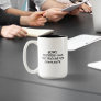 Deadline for Complaints Two-Tone Coffee Mug
