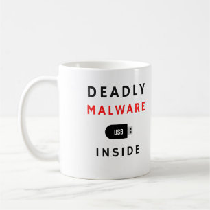Deadly Malware Cybersecurity - Security Quotes Coffee Mug