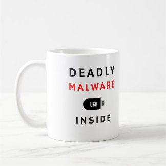 Deadly Malware Cybersecurity - Security Quotes Coffee Mug