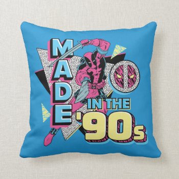 Deadpool | Made In The 90's Throw Pillow by deadpool at Zazzle