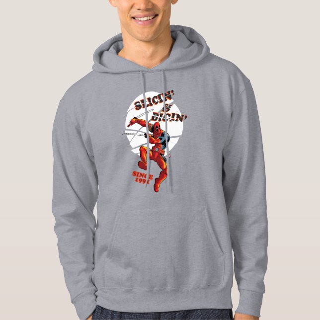Deadpool | Slicin' & Dicin' Since 1991 Hoodie (Front)