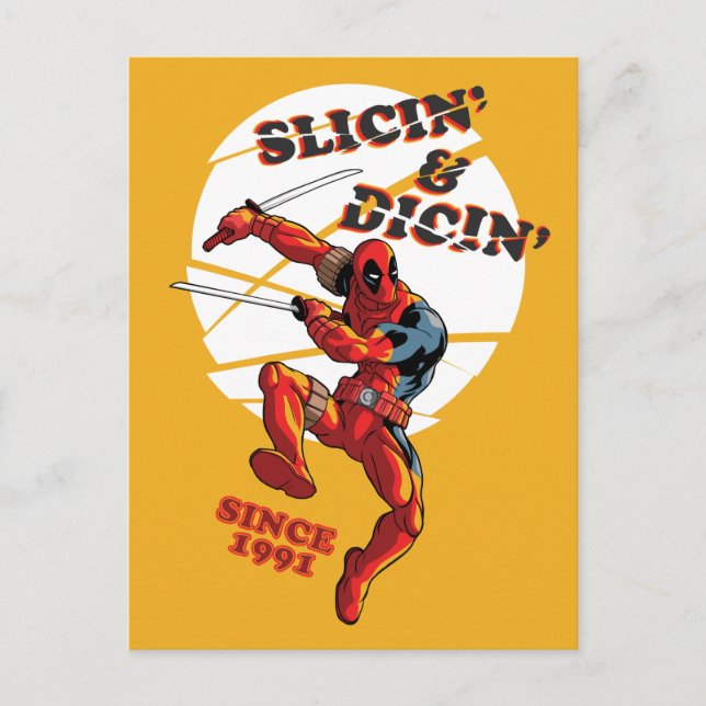 Deadpool | Slicin' & Dicin' Since 1991 Postcard (Front)