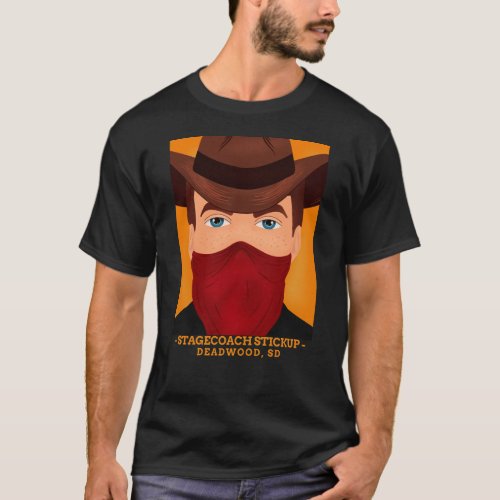 Deadwood Bandit T_Shirt