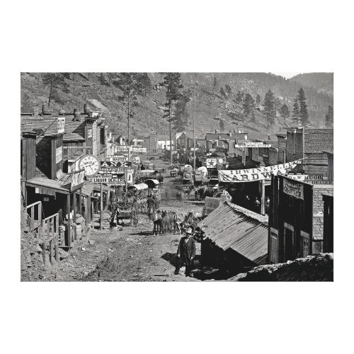 DEADWOOD S Dakota _ Wild West Mining Town 1876 Canvas Print
