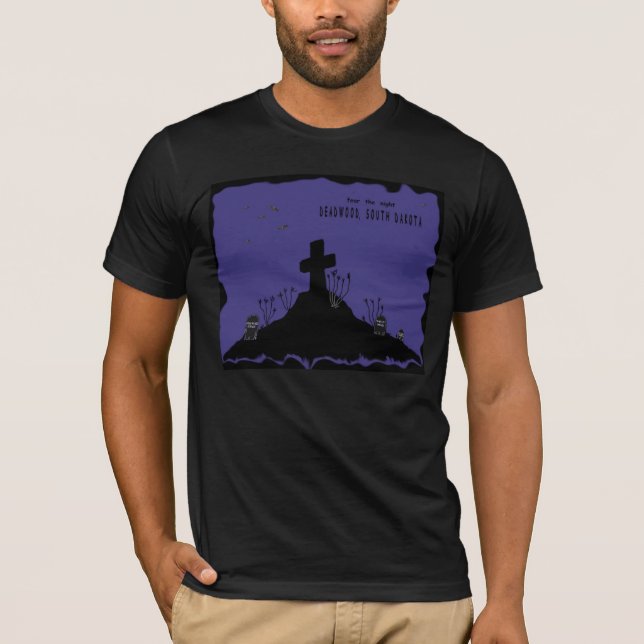 Deadwood, South Dakota Fear the Night T-Shirt (Front)