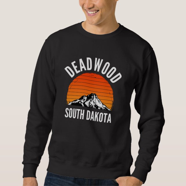 Deadwood South Dakota Mountain Sweatshirt (Front)