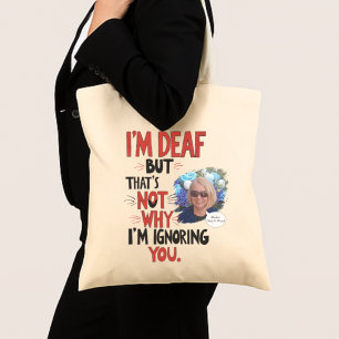 Deaf and Proud, funny Hearing Impaired Personal Gi Tote Bag