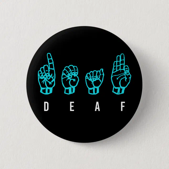 Deaf ASL American Sign Language Fingerspelled Button | Zazzle
