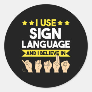 Deaf Awareness And Sign Language Classic Round Sticker