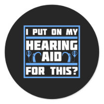 Deaf Awareness Hearing Aid Implant Asl Classic Round Sticker