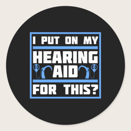 Deaf Awareness Hearing Aid Implant Asl Classic Round Sticker
