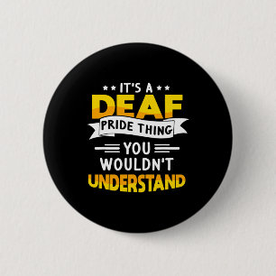 Deaf Awareness Hearing Loss And Sign Language  Button