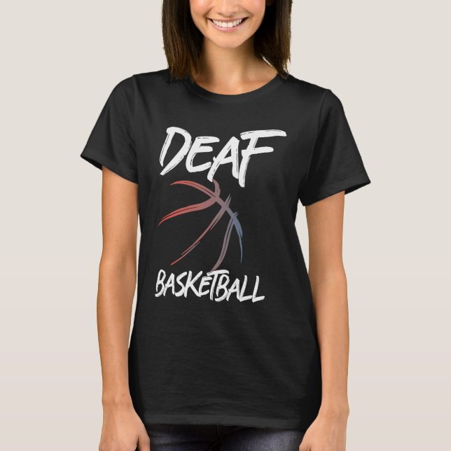 Deaf Ball Basketball  Deafball T-Shirt (Front)