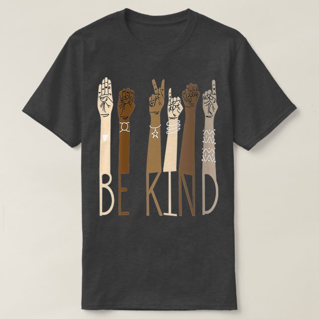 Deaf Be Kind Sign Language Hand Talking Teachers I T-Shirt (Design Front)