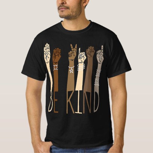 Deaf Be Kind Sign Language Hand Talking Teachers I T_Shirt