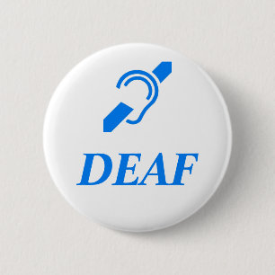 DEAF - Blue on White Background Pinback Button