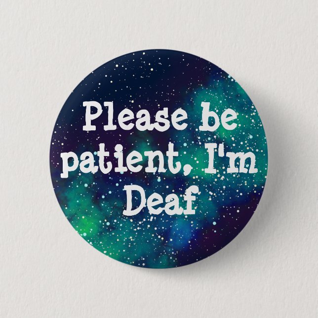 Deaf Customizable Galaxy Identity Pinback Button (Front)