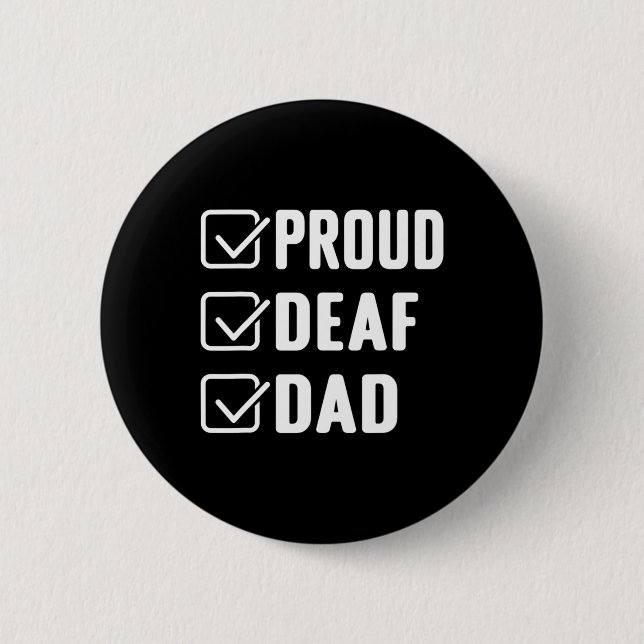 Deaf Dad Asl Hand Gesture Deaf Awareness  Button (Front)