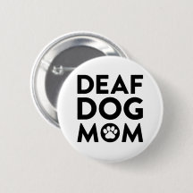 Deaf Dog Mom