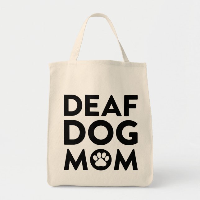 Deaf Dog Mom Tote Bag (Front)