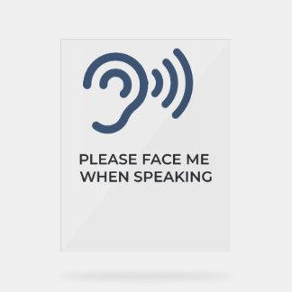Deaf Hard of Hearing Disability Awareness Acrylic  Sign