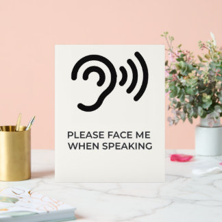 Deaf Hard of Hearing Disability Awareness Acrylic  Sign