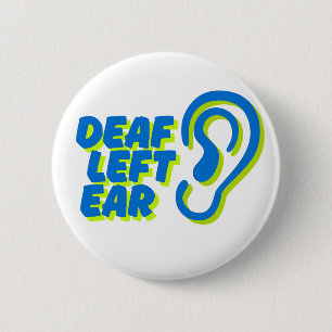 deaf left ear white background button