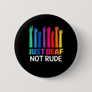 Deaf Not Rude Deaf Awareness Yellow Ribbon Asl Lan Button
