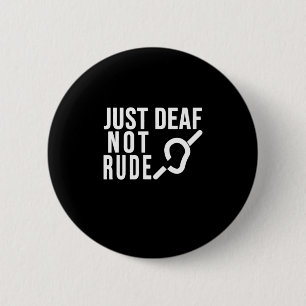 Deaf Not Rude Deaf Awareness Yellow Ribbon Asl Lan Button