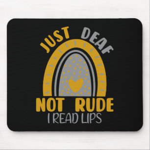 Deaf Not Rude Rainbow Deaf Awareness Asl Sign Lang Mouse Pad