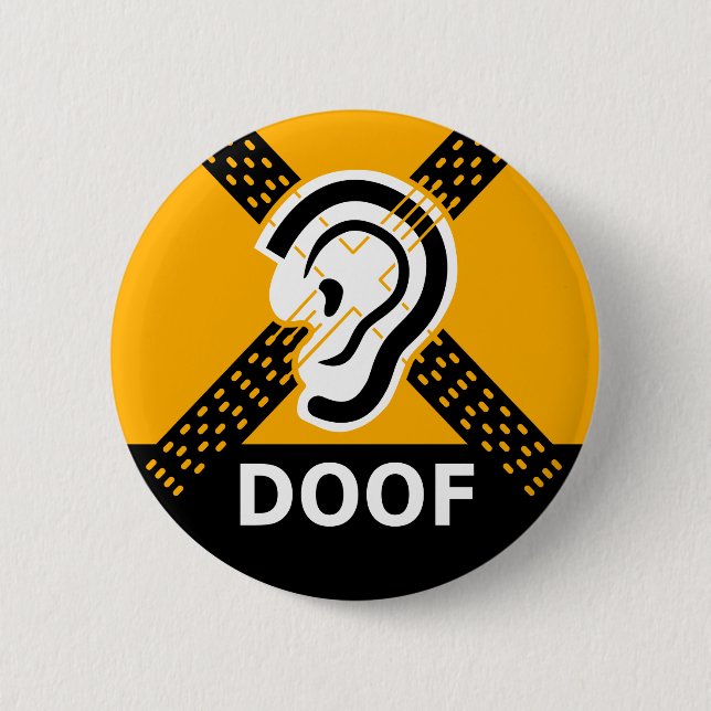 Deaf Poor Warning Button (Front)