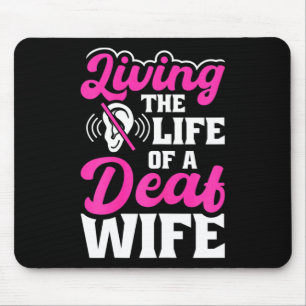 Deaf Pride Hearing Loss Awareness Deaf Awareness Mouse Pad