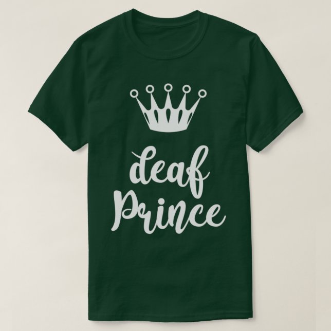 Deaf Prince T-Shirt (Design Front)
