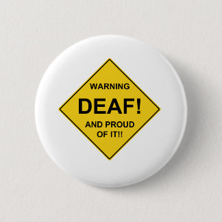 Deaf Proud Button