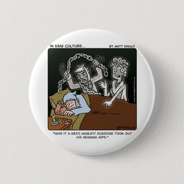 Deaf Scrooge Button (Front)