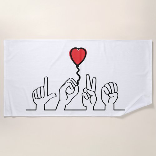 Deaf sign_language love  love I love you Beach Towel