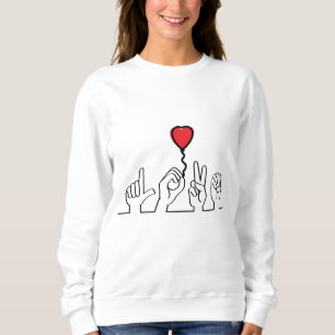 Deaf, sign-language love — love. I love you. Sweatshirt