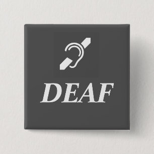 DEAF SYMBOL with the word DEAF Button