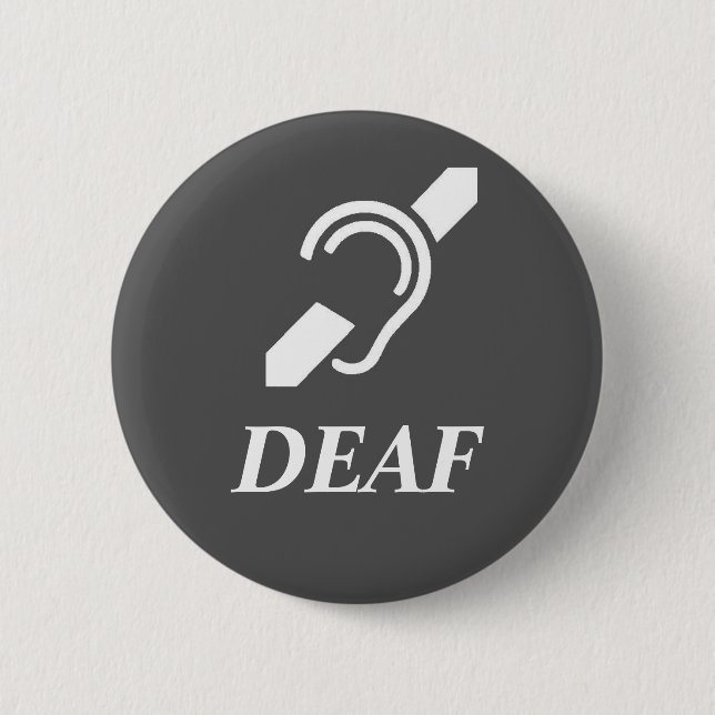 Deaf Symbol With Word DEAF Button (Front)