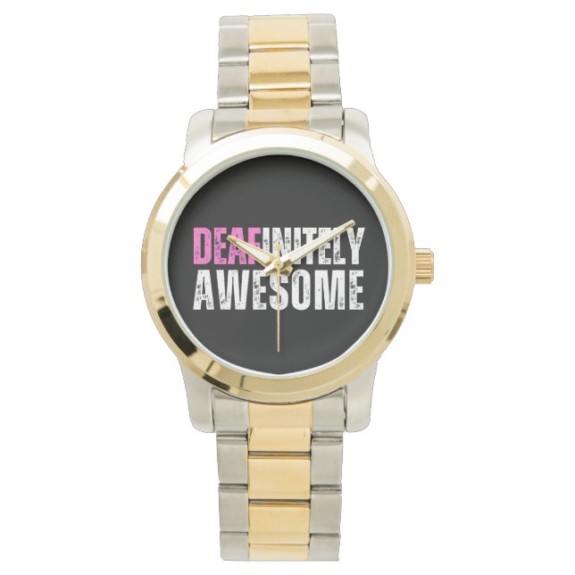 Deafinitely Awesome - Deaf Awareness  Watch (Front)